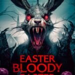 Easter Bloody Easter