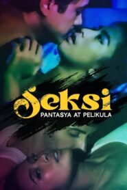 Seksi:Pantasya at Pelikula